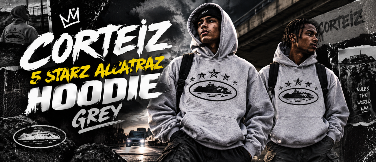 Corteiz Hoodie and the Iconic Corteiz 5 Starz Alcatraz Hoodie Grey